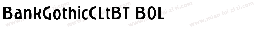 BankGothicCLtBT BOL字体转换